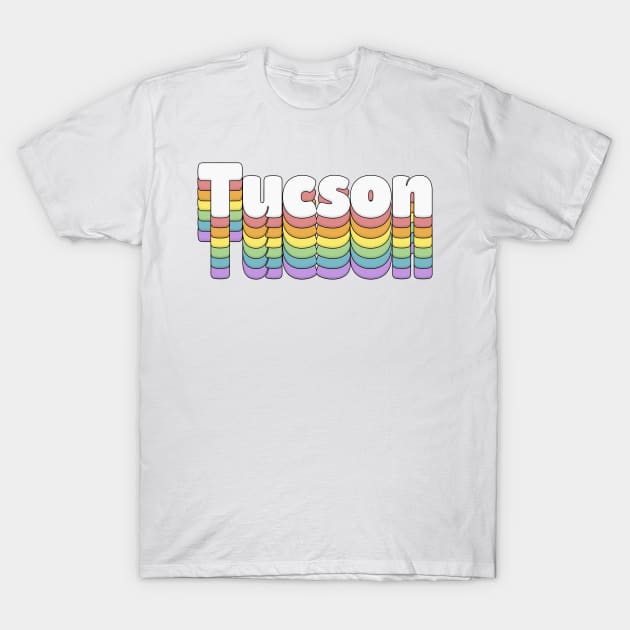 Tucson, Arizona // Retro Typography Design T-Shirt by DankFutura